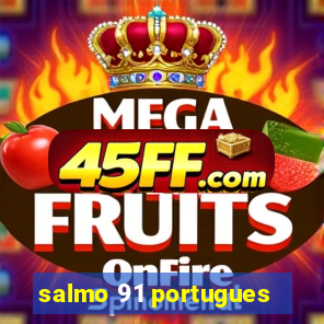 salmo 91 portugues